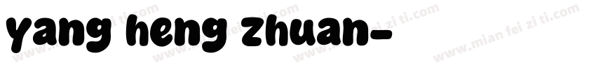 yang heng zhuan字体转换